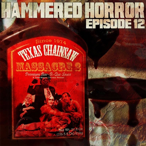 Hammered Horror 12: The Texas Chainsaw Massacre 2